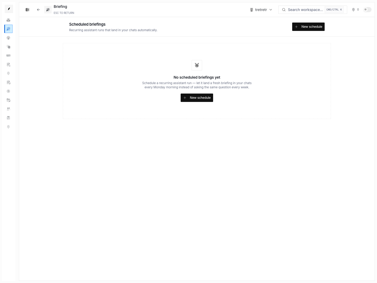 Scheduled briefings page showing delivery cadence and active briefing schedules.
